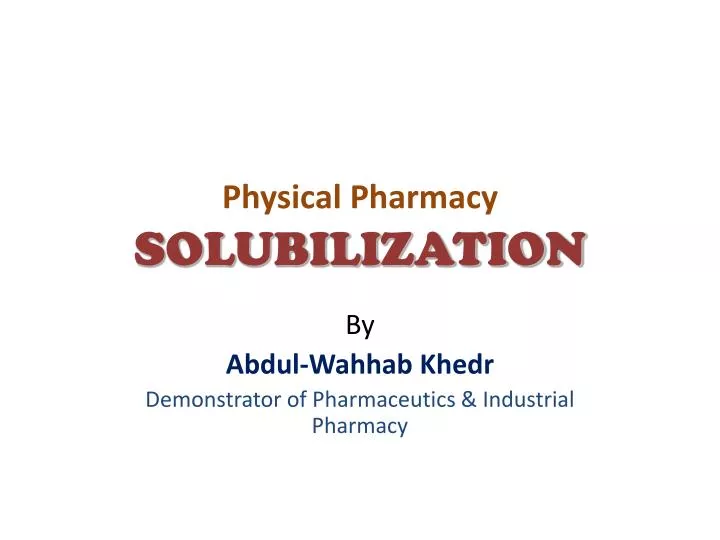 physical pharmacy solubilization