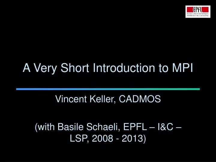 a very short introduction to mpi