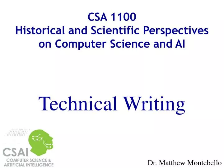 csa 1100 historical and scientific perspectives on computer science and ai technical writing