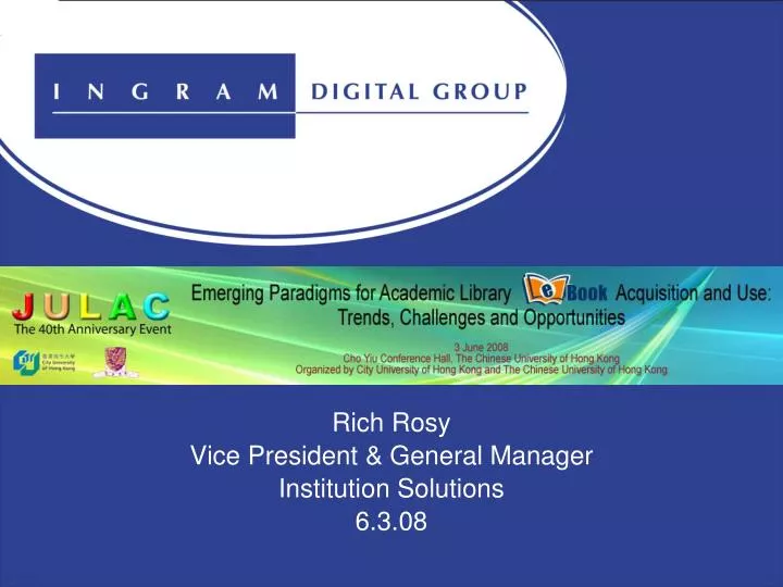rich rosy vice president general manager institution solutions 6 3 08