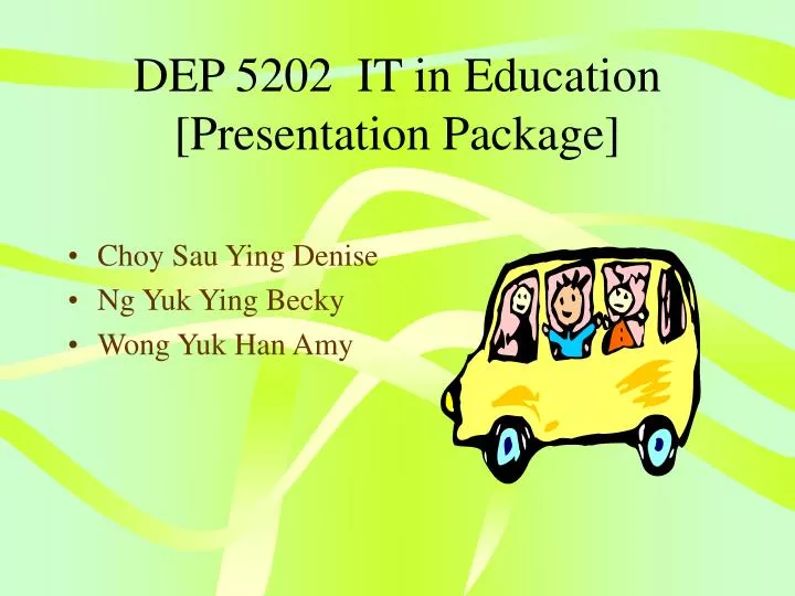 dep 5202 it in education presentation package