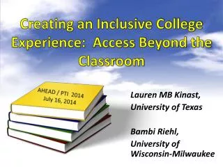 Creating an Inclusive College Experience: Access Beyond the Classroom