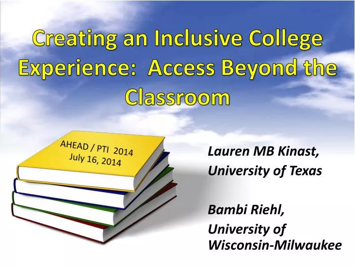 creating an inclusive college experience access beyond the classroom