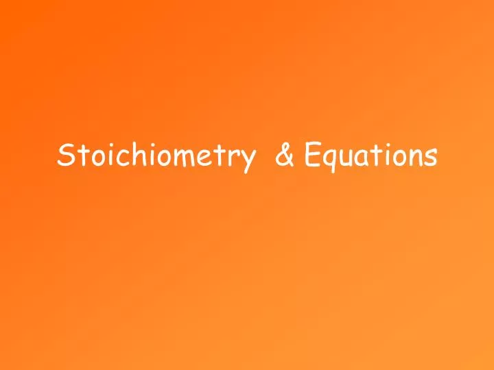 stoichiometry equations