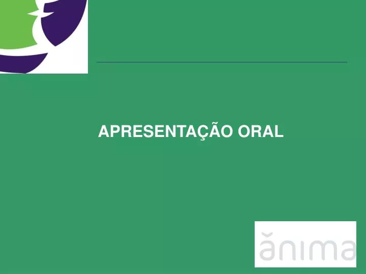 apresenta o oral