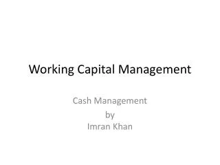 Working Capital Management