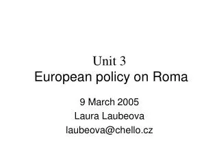 Unit 3 European policy on Roma