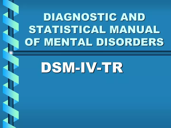 diagnostic and statistical manual of mental disorders