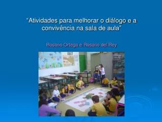 atividades para melhorar o di logo e a conviv ncia na sala de aula rosario ortega e rosario del rey