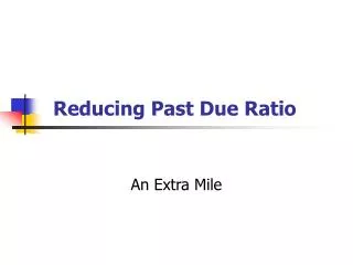 Reducing Past Due Ratio