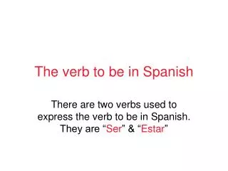 The verb to be in Spanish