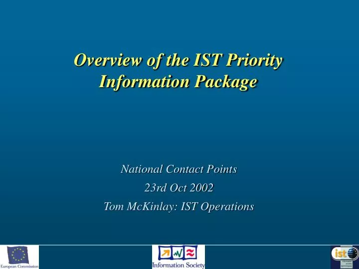 overview of the ist priority information package
