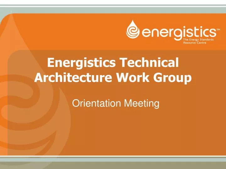 energistics technical architecture work group