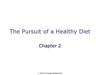 The Pursuit of a Healthy Diet