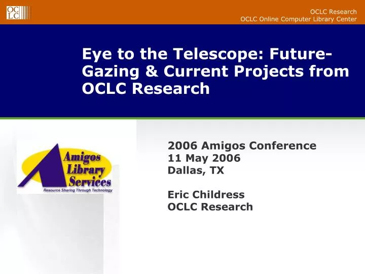 eye to the telescope future gazing current projects from oclc research