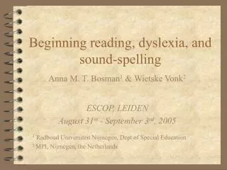 Beginning reading, dyslexia, and sound-spelling