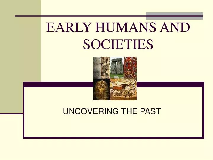 early humans and societies