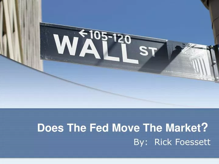 does the fed move the market