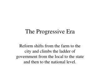 The Progressive Era