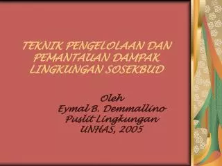 teknik pengelolaan dan pemantauan dampak lingkungan sosekbud