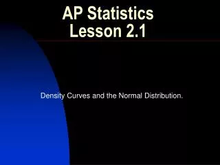 AP Statistics Lesson 2.1