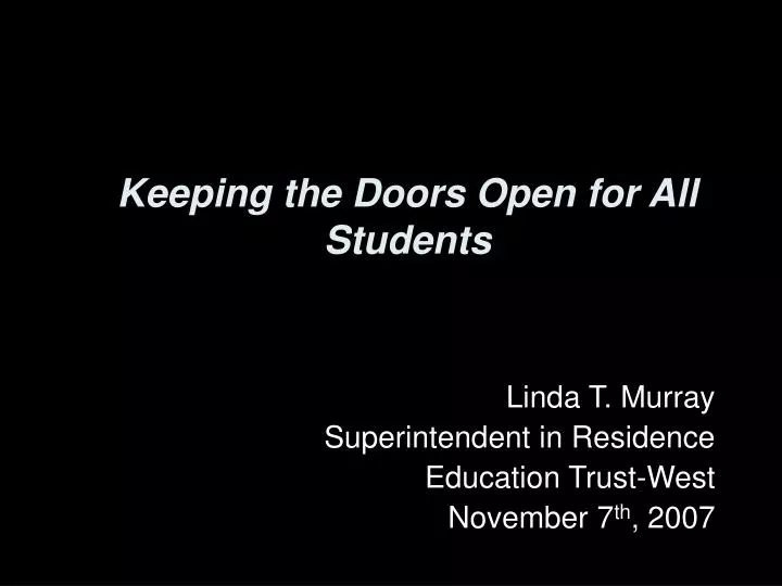 keeping the doors open for all students