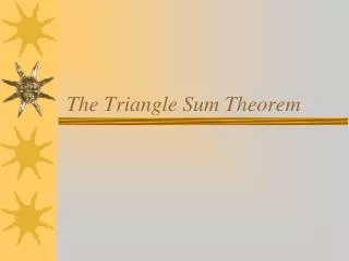 The Triangle Sum Theorem