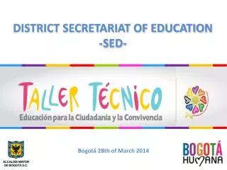 DISTRICT SECRETARIAT OF EDUCATION -SED-