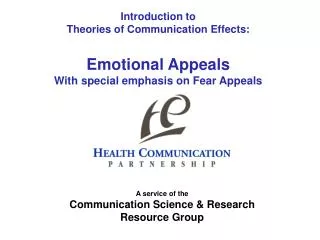Introduction to Theories of Communication Effects: Emotional Appeals