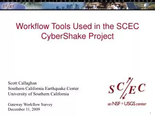 Workflow Tools Used in the SCEC CyberShake Project