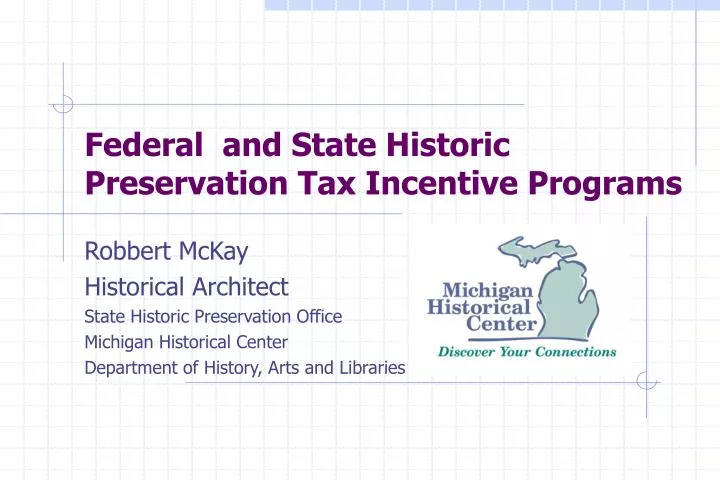 federal and state historic preservation tax incentive programs