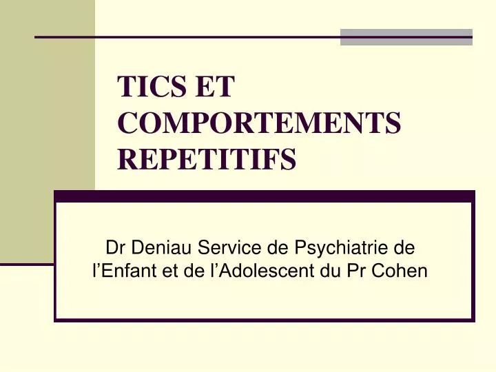 tics et comportements repetitifs