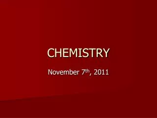 CHEMISTRY