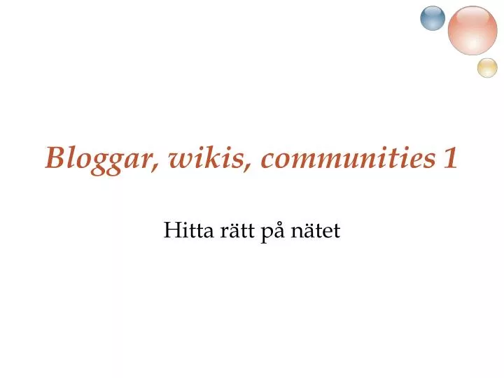 bloggar wikis communities 1