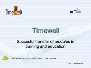 Timewell