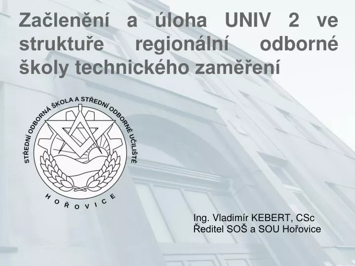 za len n a loha univ 2 ve struktu e region ln odborn koly technick ho zam en