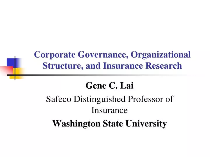 corporate governance organizational structure and insurance research