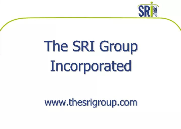 the sri group incorporated www thesrigroup com