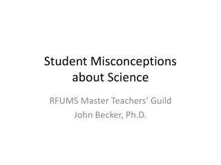 Student Misconceptions about Science