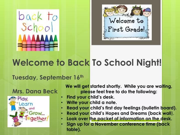 welcome to back to school night tuesday september 16 th mrs dana beck