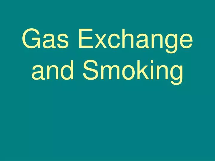 gas exchange and smoking