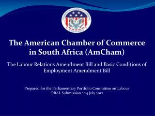 The American Chamber of Commerce in South Africa (AmCham)
