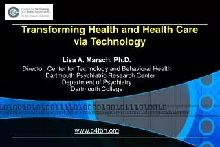 Transforming Health and Health Care via Technology