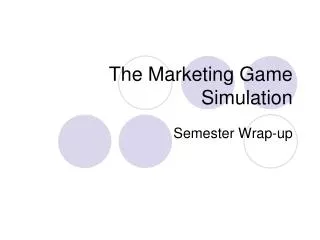 The Marketing Game Simulation