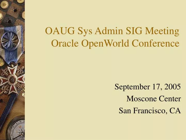 oaug sys admin sig meeting oracle openworld conference