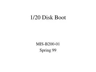 1/20 Disk Boot