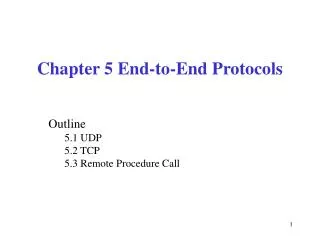 Chapter 5 End-to-End Protocols