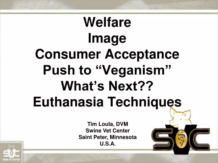 welfare image consumer acceptance push to veganism what s next euthanasia techniques