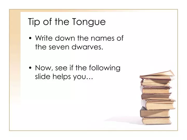 tip of the tongue
