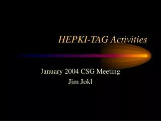 HEPKI-TAG Activities